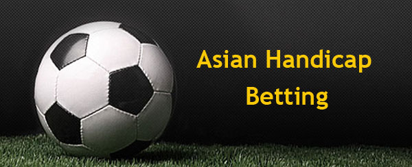 Asian Handicap Betting