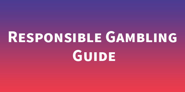 ​Responsible Gambling Guide