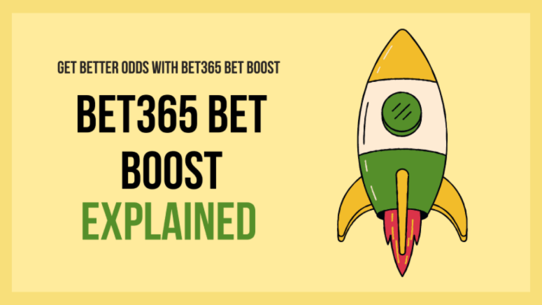 Bet365 Bet Boost - Everything you need to know